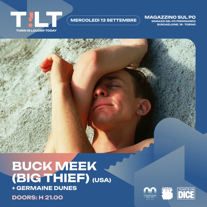 Uno spazio senza confini: Buck Meek (Big Thief) + Germaine Dunes a Magazzino Sul Po X Spazio211, Torino.